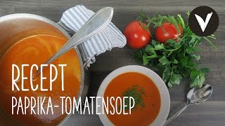 Paprikatomatensoep  Recept  VETJEBOL [upl. by Acirehs]