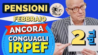 PENSIONI❗️ANTEPRIMA CONGUAGLI IRPEF di FEBBRAIO 👉 sia NEGATIVI che POSITIVI  Ecco per chi‼️ [upl. by Theran]