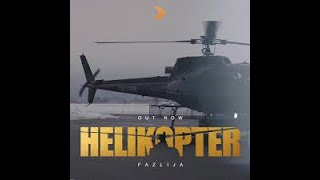 FAZLIJA  HELIKOPTER  Sinan Sakic  DJ JOCA [upl. by Pare]