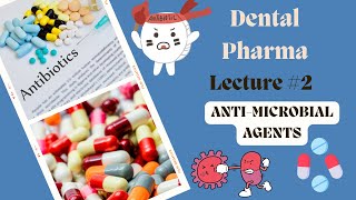 AntiMicrobial Agents Used In Dentistry  Dental Pharma Lecture2  Pharmacology [upl. by Doner]