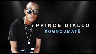 Prince Diallo  Kognoumatê Officiel 2020 [upl. by Awe880]