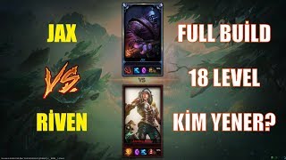 Jax vs Riven Full Build 18 Level 1v1 [upl. by Hairacaz]