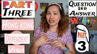 HONG KONG DEPENDANT VISA QUESTION AND ANSWER PART 3 hongkongvisa hongkongdependentvisa [upl. by Lotson180]