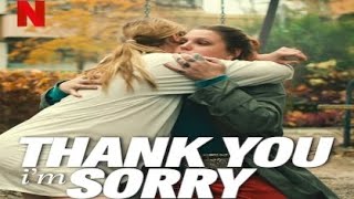 Thank You Im Sorry 2023 Trailer [upl. by Eila]