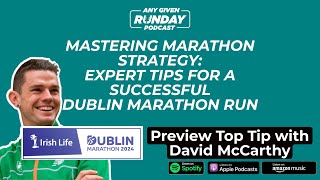 Mastering Marathon Strategy Expert Tips for a Successful Dublin Marathon Run [upl. by Germain]