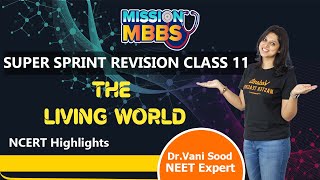 The Living World in One Shot  NEET 202324  Class 11 Biology  Super Sprint  Vani Maam  Vedantu [upl. by Tace]