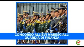 Concorso Allievi Marescialli Guardia di Finanza 2024 – 1330 posti – Aperto ai civili [upl. by Babs]