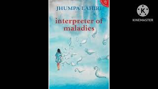 Interpreter of Maladies by Jhumpa Lahiri  Interpreter of Maladies by Jhumpa Lahiri summary in tamil [upl. by Novelc85]