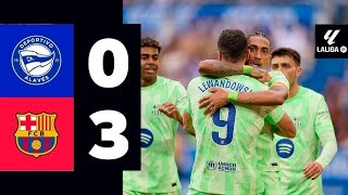 DEPROTIVO ALAVÉS 03 FC BARCELONA  HIGHLIGHTS LALIGA EA SPORTS laliga LaLiga [upl. by Naux428]