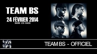 Team BS  Mes Couleurs Audio [upl. by Bigg]