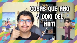 Cosas que odio y amo del MBTI Especial 20K [upl. by Yaras]