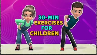 EXERCISES FOR CHILDREN  30 MINUTES OF STANDING EXERCISES [upl. by Ander]