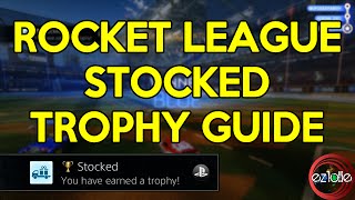 Rocket League  How To Get All Items  Stocked Trophy Updated [upl. by Anial429]