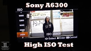 Sony A6300 HIGH ISO Real Hands On Day and Night Test Ranges 1000 to 51200 [upl. by Jereld728]