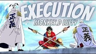 LUFFYS EXECUTION  MISSION  SAVE LUFFY [upl. by Adraynek]