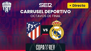 🏆⚽️ ATLÉTICO DE MADRID vs REAL MADRID  OCTAVOS COPA DEL REY 202324  EN DIRECTO [upl. by Siegler82]