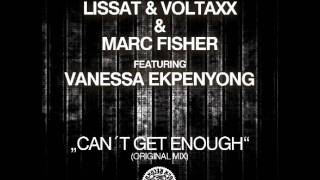 Lissat amp Voltaxx vs Marc Fisher feat Vanessa Ekpenyong  I cant get enough [upl. by Nywles275]