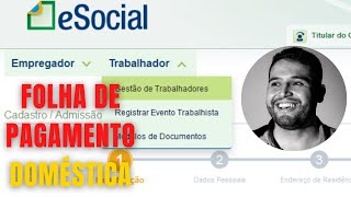 Curso Esocial Doméstica  Como Fazer a Folha de Pagamento da minha Doméstica [upl. by Ykcub108]