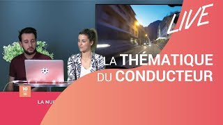 EN LIVE  La thématique du conducteur [upl. by Mirisola]