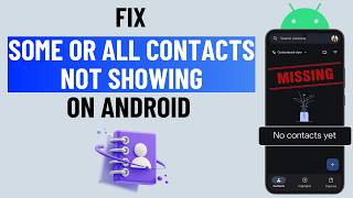 Fix Contacts Not Showing on Android  Contacts Missing or Disappeared From Phone [upl. by Elmaleh]