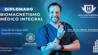 Diplomado en Biomagnetismo Médico Integral  Promo Oficial  Por Dr HC Héctor Rodríguez [upl. by Demaggio]