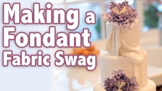 How to make a Fondant Fabric Swag  Cake Tutorial [upl. by Norit]