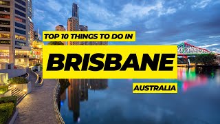 Things to do in Brisbane Australia  The Ultimate Brisbane Travel Guide [upl. by Yrelle]