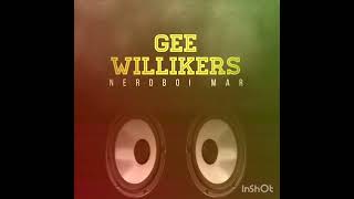 Gee Willikers  Nerdboi Mar Official Audio [upl. by Ailehpo666]