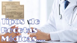 Tipos de recetas médicas existentes [upl. by Gloriana]