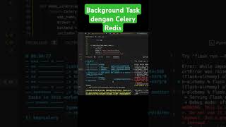 Background Task Menggunakan Celery Redis python coding backenddeveloper flask [upl. by Burrows]