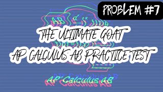 The Ultimate GOAT AP Calculus AB Practice Test Problem 7 Chain Rule [upl. by Luahs]