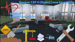 The medical centre series  New blueprints season 1 episode 4 finale [upl. by Kcirred]