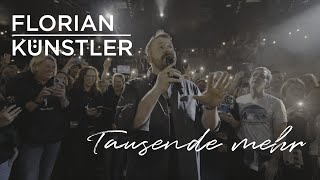 Florian Künstler  Tausende mehr Live [upl. by Greeson782]