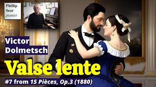 Victor Dolmetsch Valse lente Op3 No7 [upl. by Blondy907]