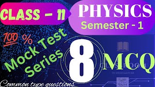 Physics MCQ  Set8  Mock Test Series  Class 11 Physics WBCHSE hmclassroom [upl. by Urbain]