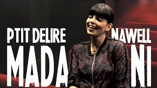 NAWELL MADANI  Beurette cest péjoratif   Ptit Délire Interview [upl. by Eiramllij]