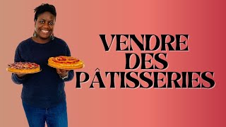 Comment je fais pour vendre des pâtisseries de chez moi en activité complémentaire [upl. by English5]