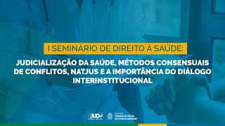 1º Seminário de Direito à Saúde [upl. by Yrneh467]