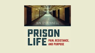 Prison Life Pain Resistance and Purpose [upl. by Dyanne961]