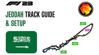 Jeddah Track Guide amp Setup  F1 23 [upl. by Ainevul]