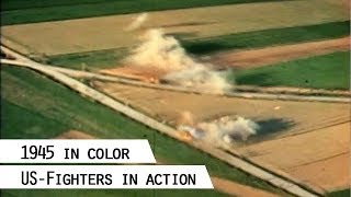 USFighters strafing on German land 1945 in color [upl. by Acined]