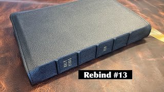 Bible Rebind 13 My most challenging rebind so far [upl. by Latsyrhc515]