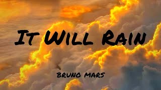 Bruno Mars  It Will Rain Lyrics  Troye Sivan xxtristanxo Mix 🌻 [upl. by Joshuah964]