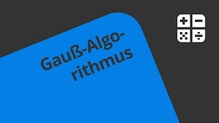 GaußAlgorithmus mit 2 Unbekannten Übung  Mathematik  Algebra [upl. by Ihtak]