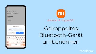 Gekoppeltes BluetoothGerät umbenennen  Xiaomi Android 14  HyperOS 1 [upl. by Kazue]