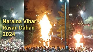 Naraina Village Dussehra Ravan dahan 2024 🔥 [upl. by Daffy]