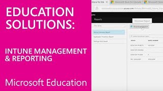 Intune for Education Deployment Training  Management and Reporting [upl. by Jacquenetta]