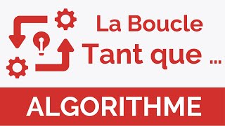 Algorithme 16  La boucle Tant que  faire   Structures répétitives Darija [upl. by Besnard332]