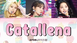 IZONE 아이즈원  Catallena 까탈레나 RomHanEng ColorCoded Lyrics [upl. by Aisereht]