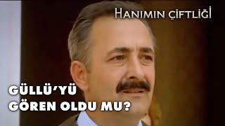 Güllüyü Evde Bulamayınca Deliye Döndü  Hanımın Çiftliği Özel Klip [upl. by Duffy635]